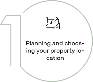 Planning and choosing your property location