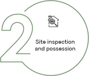 Site inspection and possession